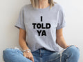 Told Ya Told Ya Told Ya - Told Ya Told Ya