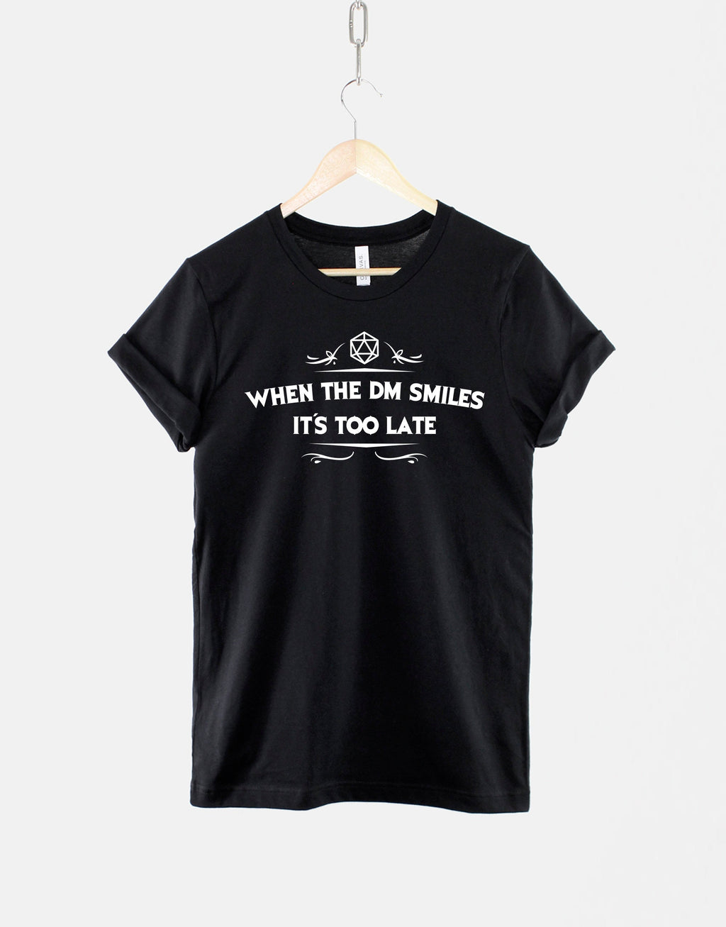 Dm Smiles Dnd Dungeons Dragons Quote Tee Dungeon Master