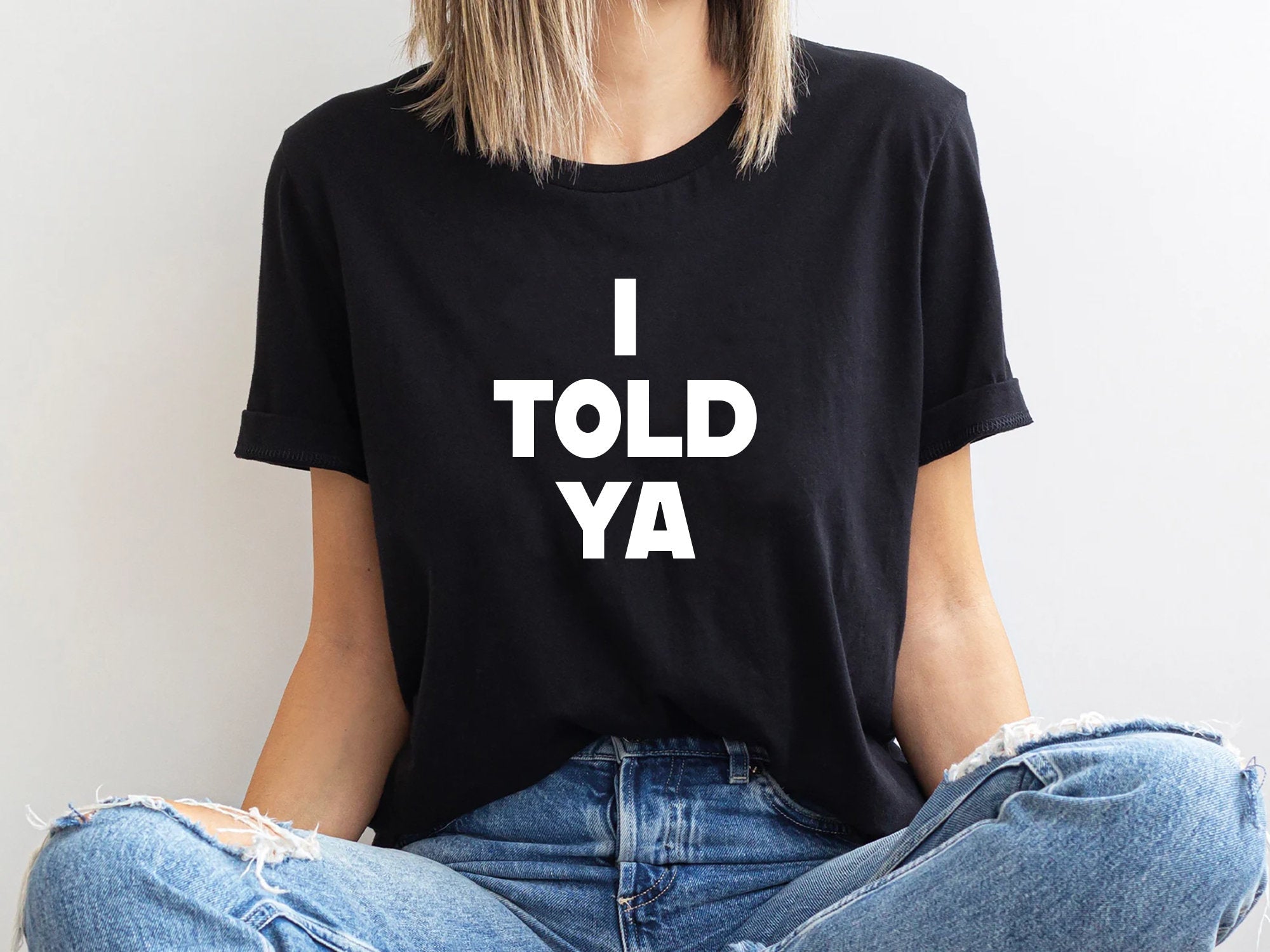 Told Ya Told Ya Told Ya - Told Ya Told Ya