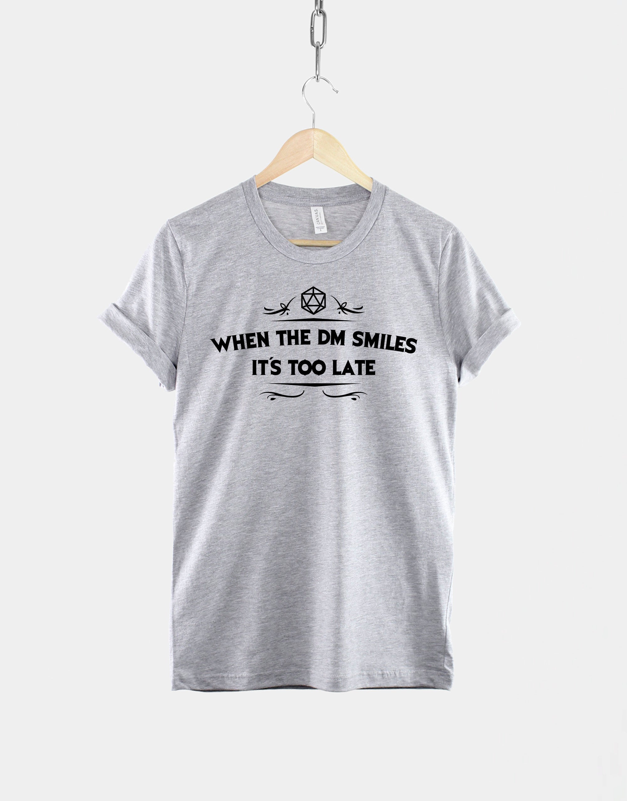 Dm Smiles Dnd Dungeons Dragons Quote Tee Dungeon Master