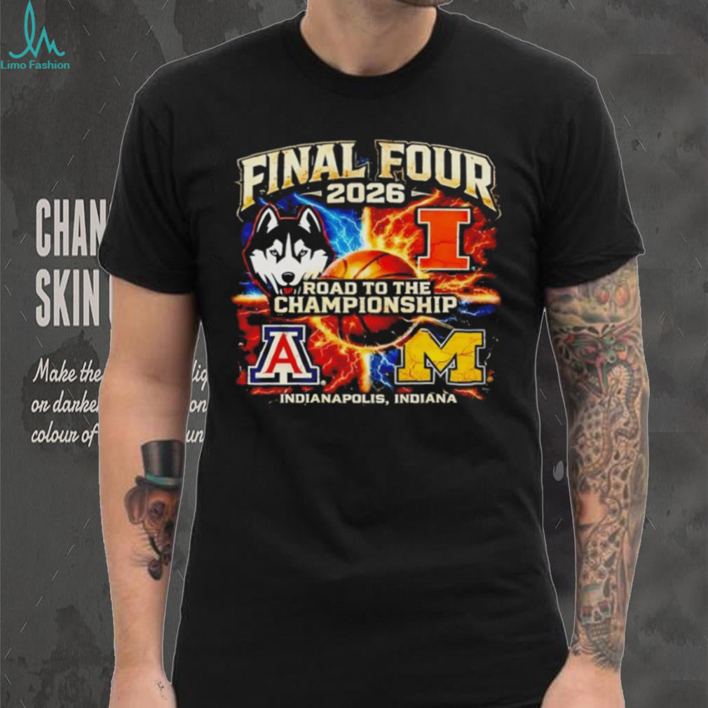 2026 Final Four Road to the Championship Indianapolis Teams T Shirt