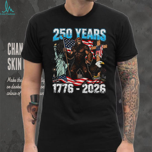 250 Years USA Bigfoot Liberty Eagle Cross Patriotic Shirt