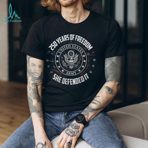 250 Years of Freedom She Defended It US Army Women’s Veteran T Shirt
