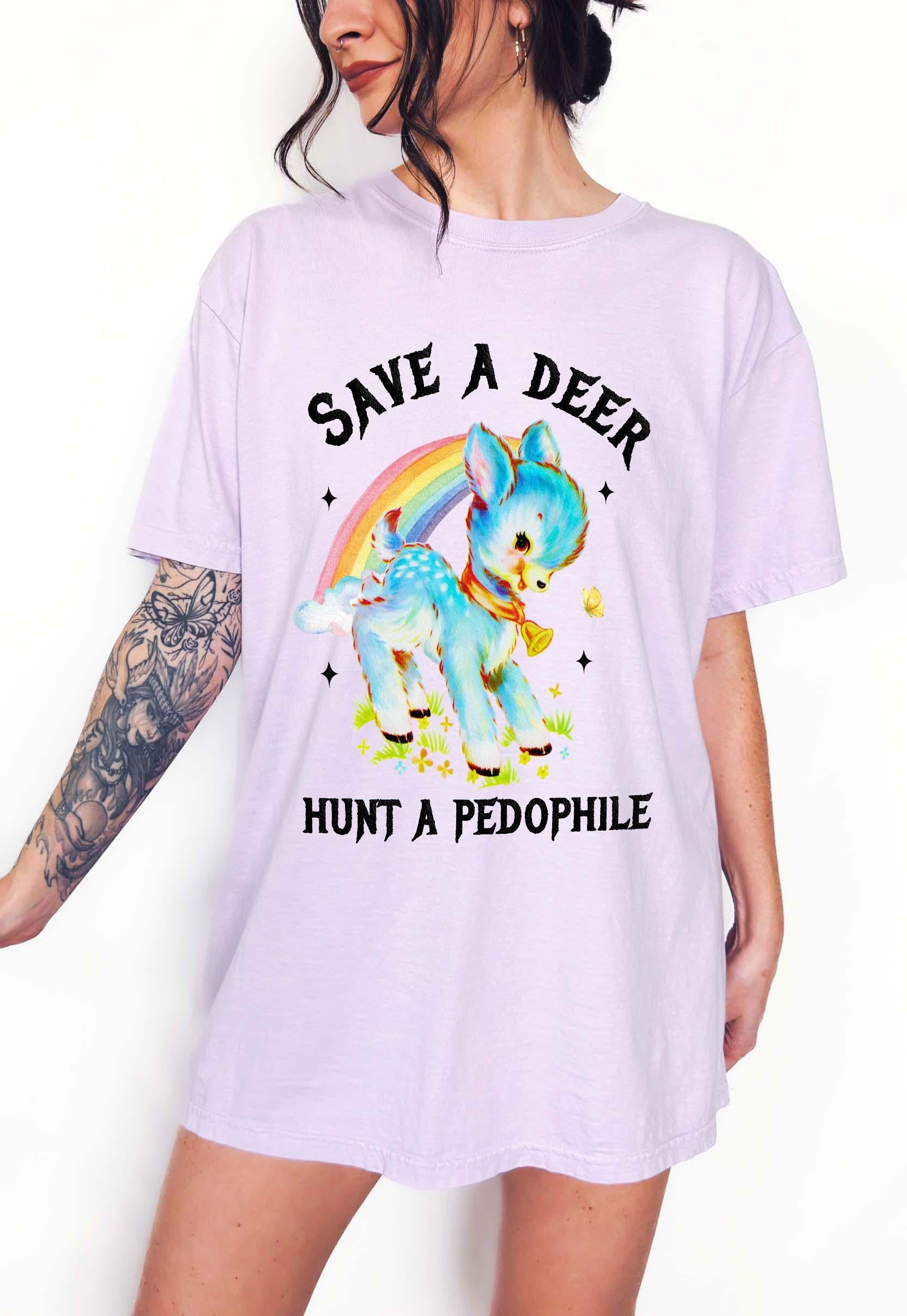 Save Deer Hunt Pedophile Unisex