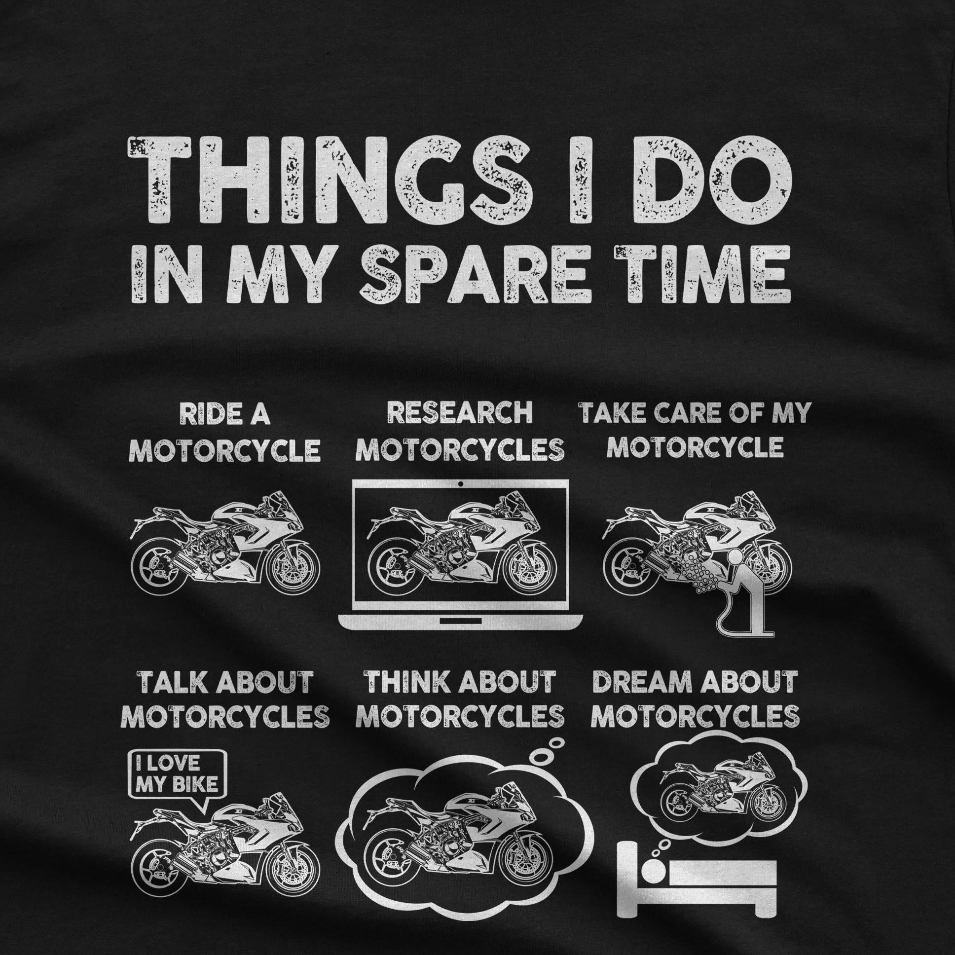 Motorcycle Things Spare Time Biker Sportbike Enthusiast