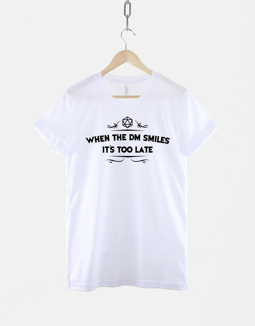 Dm Smiles Dnd Dungeons Dragons Quote Tee Dungeon Master