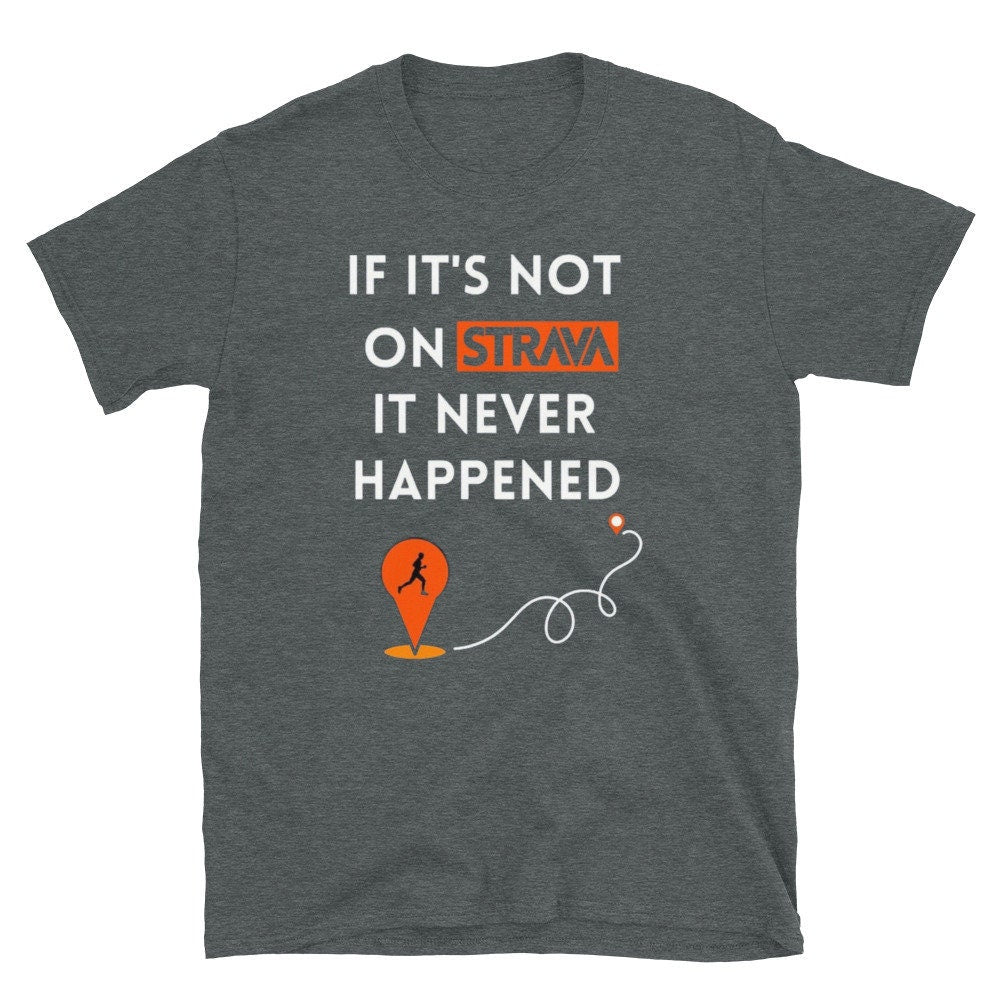 It'S Strava Running Running Marathon Tee Fitness Dad Jokes