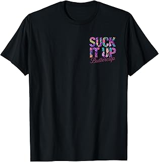 Suck It Up Buttercup Tropical Floral Quote 2 Side Unisex , , , Long Sleeve Tee