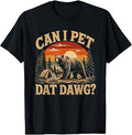 Can I Pet Dat Dawg Camper Animal Lover Funny Bear Meme Unisex , , , Long Sleeve Tee
