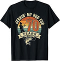 Jerkin My Rod for 70 Years and Counting Fishing Unisex , , , Long Sleeve Tee