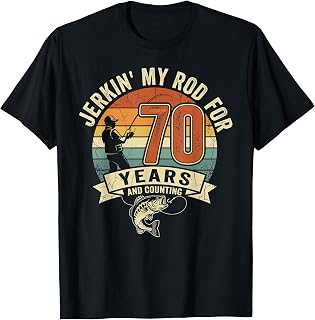 Jerkin My Rod for 70 Years and Counting Fishing Unisex , , , Long Sleeve Tee