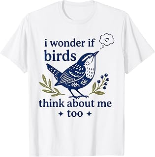 Cute Funny I Wonder If Birds Think About Me Too Teachers Unisex , , , Long Sleeve Tee