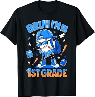 Bruh Im in First 1st Grade Baseball Back to School First Day Unisex , , , Long Sleeve Tee