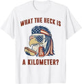 What The Heck is A Kilometer Mullet Eagle Unisex , , , Long Sleeve Tee