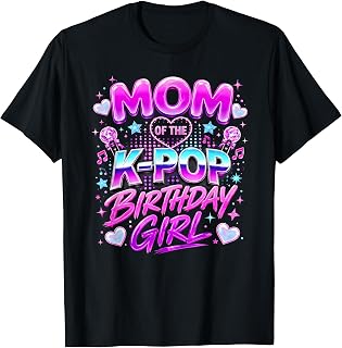 Mom of The K-Pop Birthday Girls Family Korean Music Lovers Unisex , , , Long Sleeve Tee