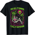 You Call It Summer I Call It Suffering Coffin Skeleton Art Unisex , , , Long Sleeve Tee