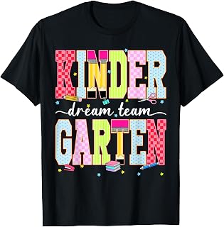 Kindergarten Dream Team First Day 1st Teacher Girl Boy Unisex , , , Long Sleeve Tee
