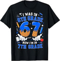 I was in 6th Grade Now I'm in 7th Grade Back to School 6 7 Unisex , , , Long Sleeve Tee
