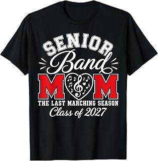 Senior Band Mom 2027 Last Marching Season Class of 2027 Unisex , , , Long Sleeve Tee