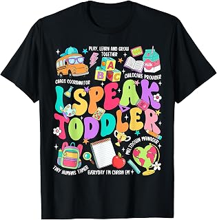 I Speak Toddler Pre-K Back to School First Day Teachers Kids Unisex , , , Long Sleeve Tee
