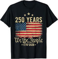 250 Years We The People American Flag 250th Anniversary Unisex , , , Long Sleeve Tee