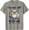 I'm Not Old I Just Need Some WD-40 & A Little Duct Tape Unisex , , , Long Sleeve Tee