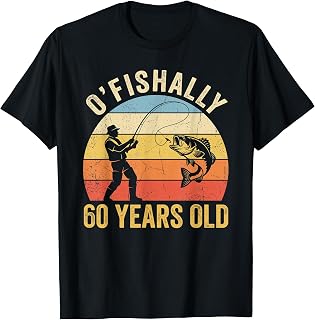 Ofishally 60 Years Old 60th Birthday Fishing Unisex , , , Long Sleeve Tee