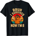 Bruh I Survived 6 7 Now Im 8 Funny Capybara 8th Birthday Boy Unisex , , , Long Sleeve Tee