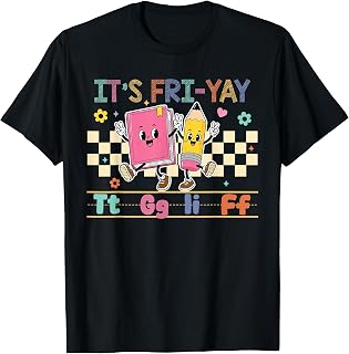 Funny Happy Friyay TGIF Friday Weekend Fri Yay Teacher Teen Unisex , , , Long Sleeve Tee