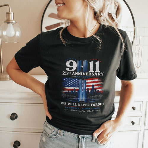 9-11 We Will Never Forget 25th Anniversary Twin Towers T Shirt