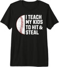 I Teach My Kids to Hit and Steal Funny Baseball Dad & Mom Premium Tri-Blend Unisex , , , Long Sleeve Tee