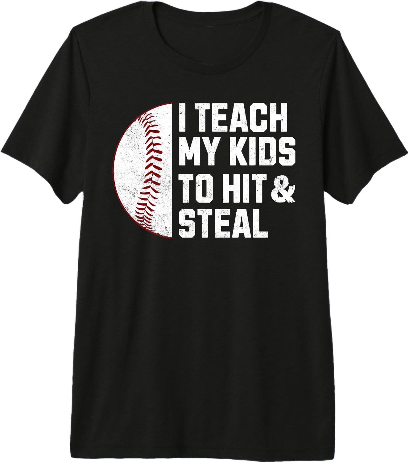 I Teach My Kids to Hit and Steal Funny Baseball Dad & Mom Premium Tri-Blend Unisex , , , Long Sleeve Tee