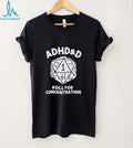 ADHD and D roll for concentration vintage shirt