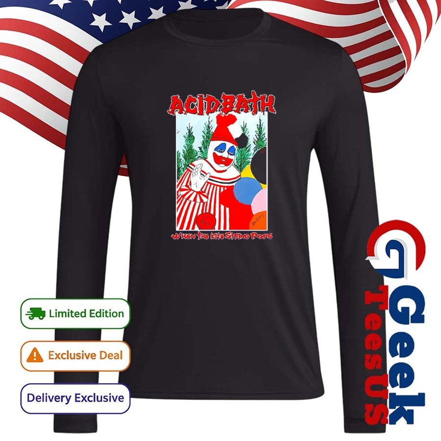 Acid bath when the kite string pops shirt Unisex , , , Long Sleeve Tee