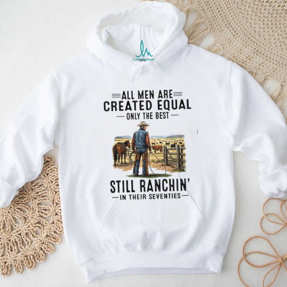 All Men Are Created Equal Cowboy Rancher Seventies Shirt