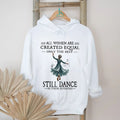 All Women Created Equal Best Still Dance Vintage Seventies Ballerina Dancer Women Shirt