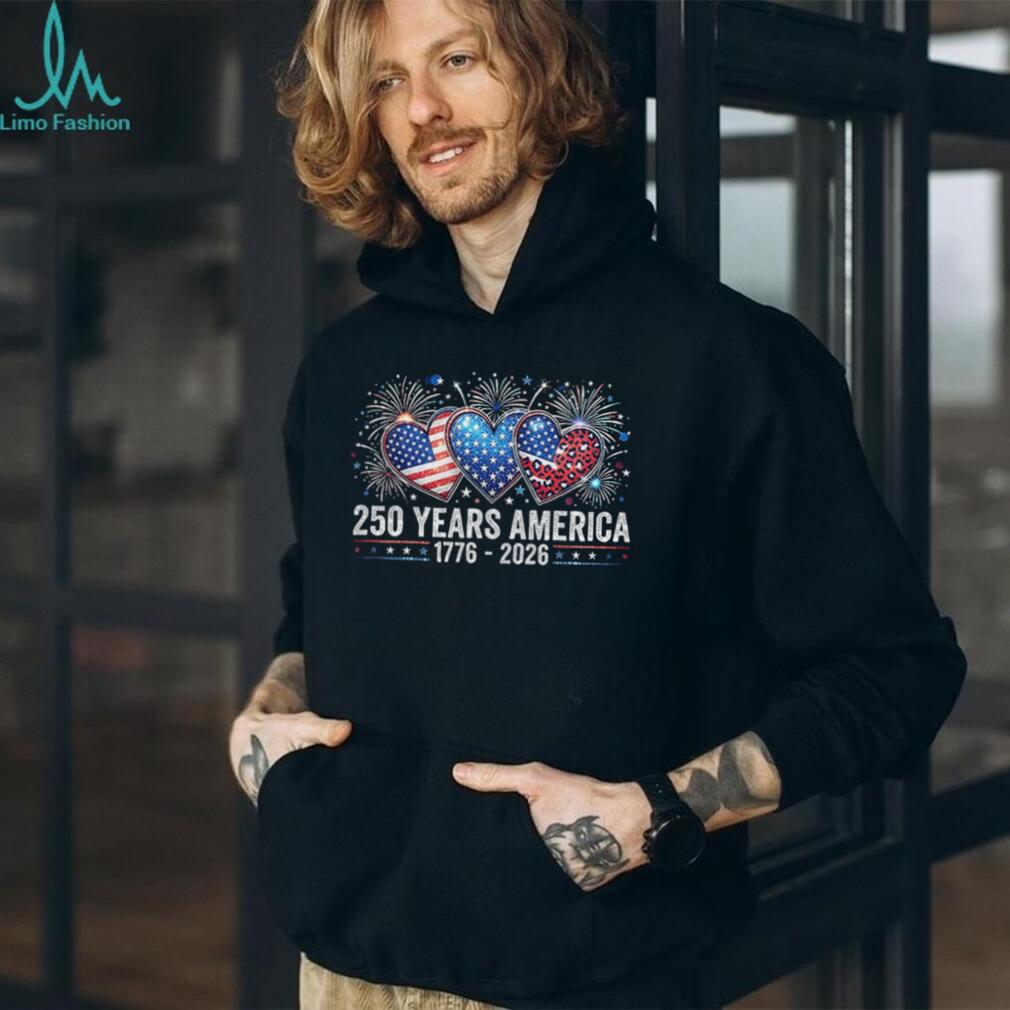 America 250 Years 1776 2026 Patriotic Fireworks Hearts T Shirt