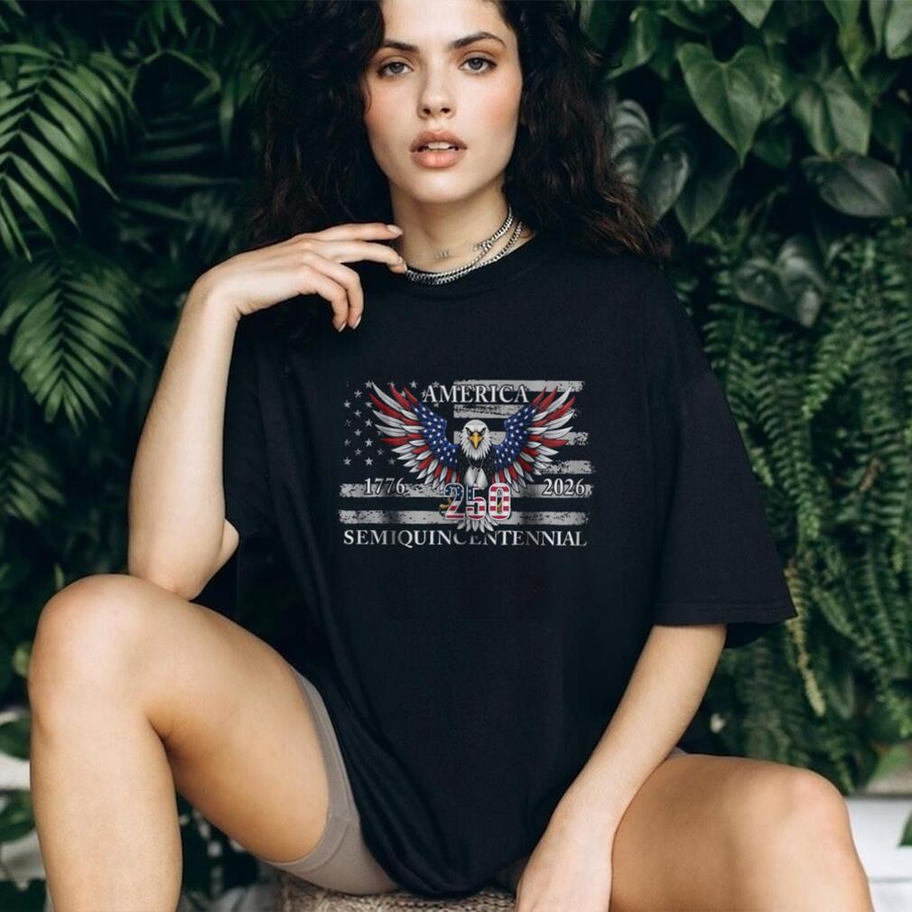 America Semiquincentennial 250th Anniversary Patriotic Eagle T shirt