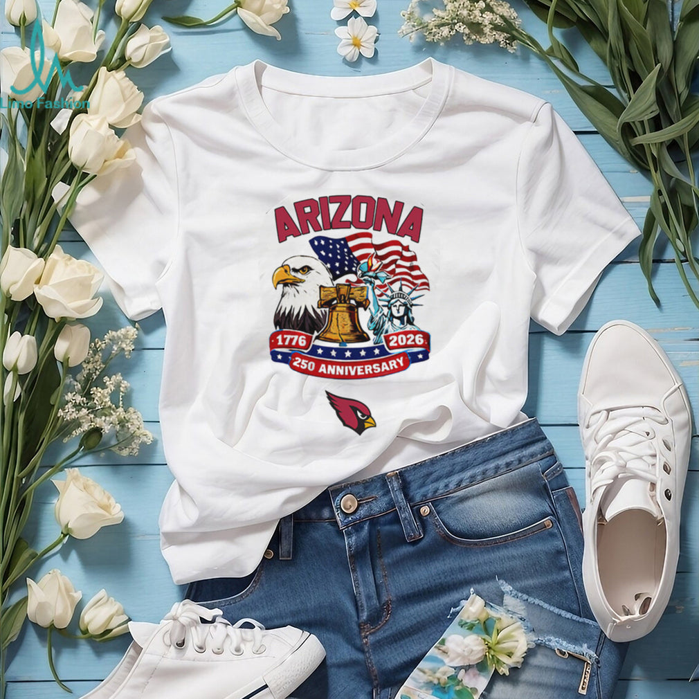 Arizona Cardinals 250th Anniversary American Independence 1776 2026 Custom Jersey T Shirt