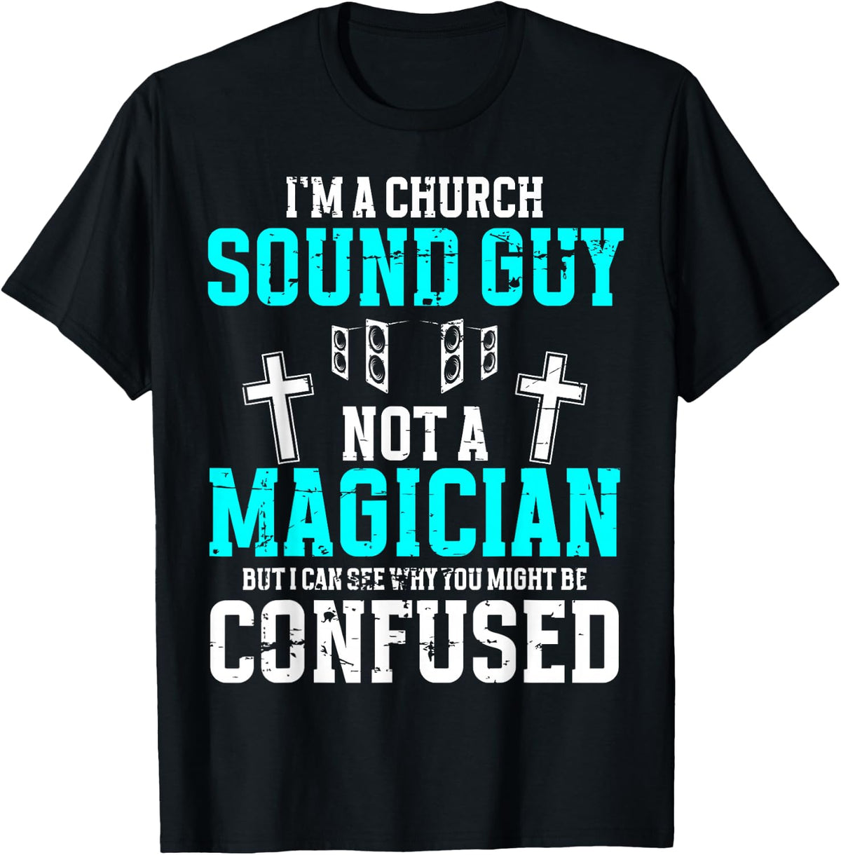 Church Sound Guy Not A Magician Funny Audio Engineer Unisex , , , Long Sleeve Tee