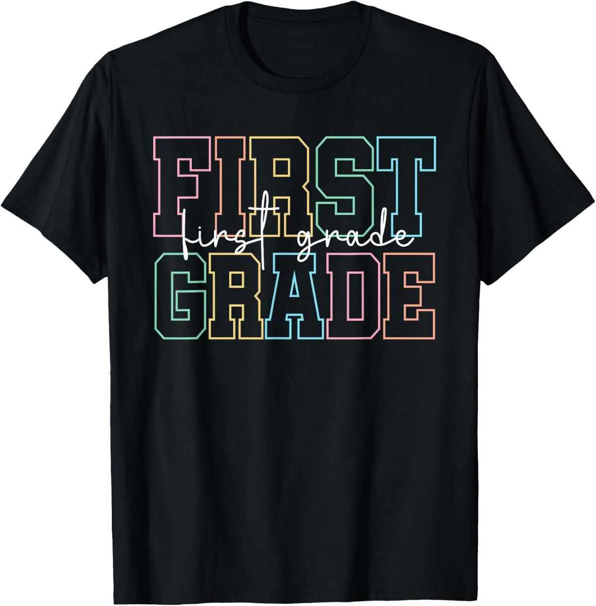 First Grade Funny Back to School Students Teachers Kids Girl Unisex , , , Long Sleeve Tee