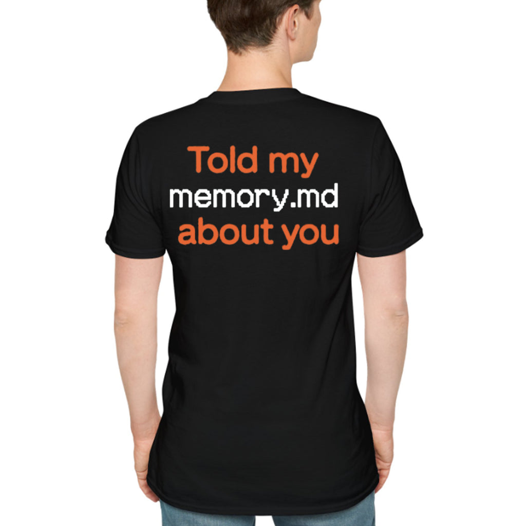 Told My Memory Md About You Shirt
