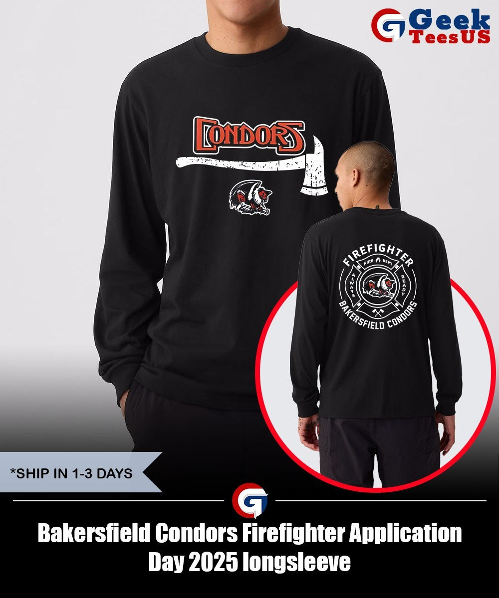 Bakersfield Condors Firefighter Application Day 2025 shirt Unisex , , , Long Sleeve Tee