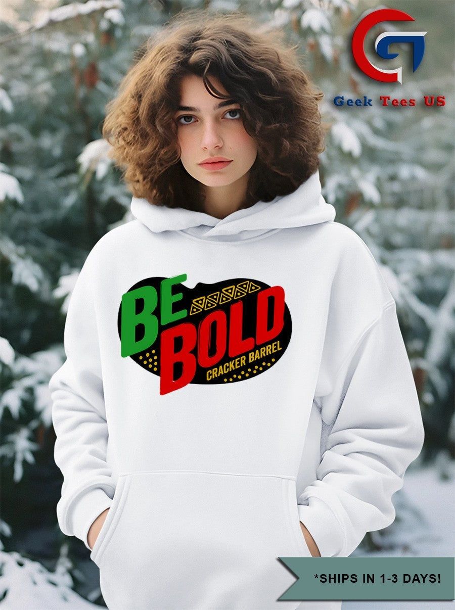 Be Bold Cracker Barrel logo shirt Unisex , , , Long Sleeve Tee