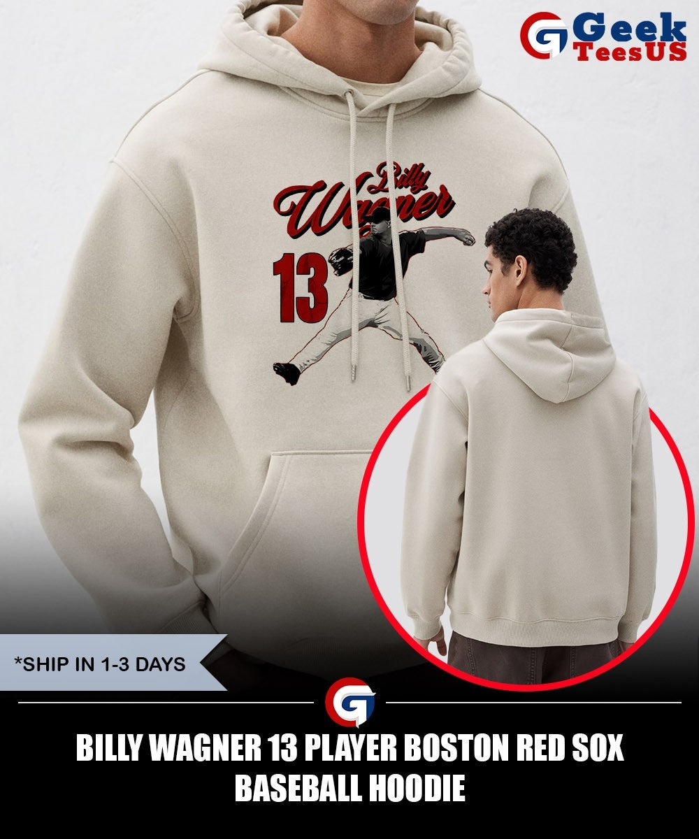 Billy Wagner 13 player Boston Red Sox baseball shirt Unisex , , , Long Sleeve Tee