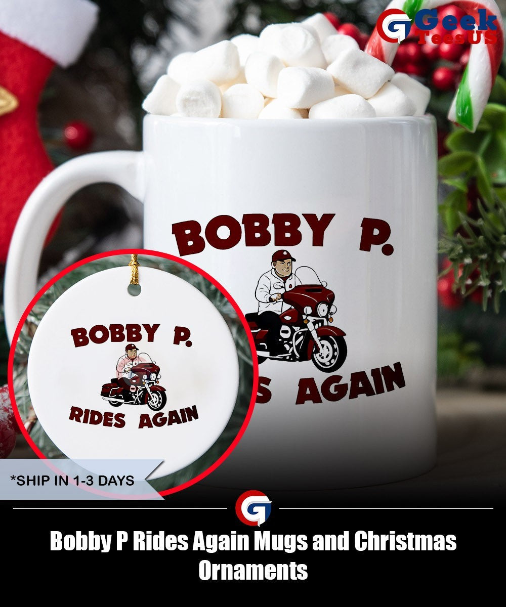 Bobby P Rides Again shirt Unisex , , , Long Sleeve Tee