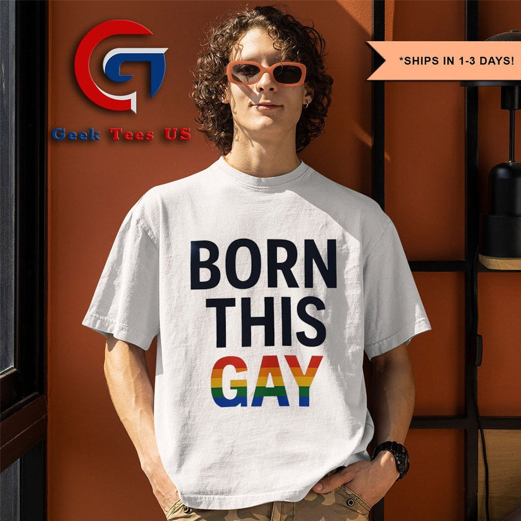 Born this Gay LGBT shirt Unisex , , , Long Sleeve Tee