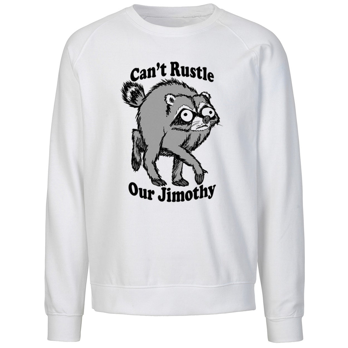 Can’t Rustle Our Jimothy Raccoon Shirt