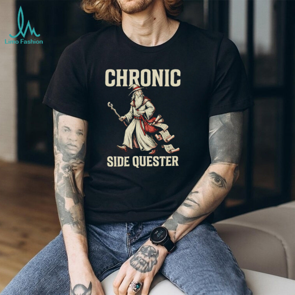 Chronic Side Quester Wizard Fantasy RPG Gaming Vintage Distressed Men Women Fans T Shirt