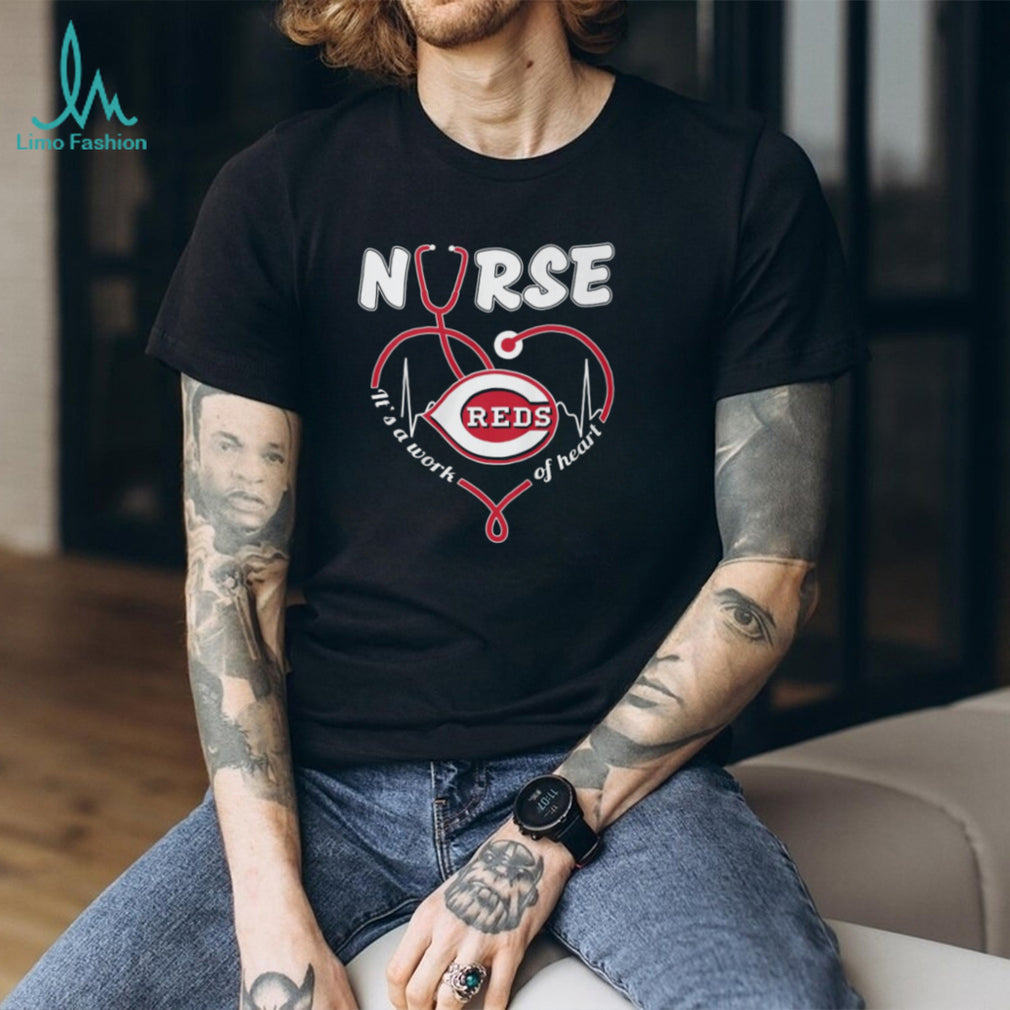 Cincinnati Reds Nurse Appreciation “It’s a Work of Heart” Stethoscope T Shirt